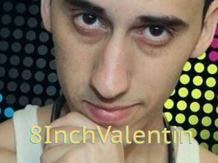 8InchValentin