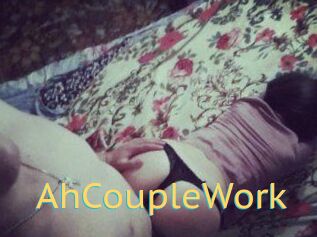 AhCoupleWork