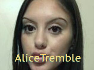 AliceTremble