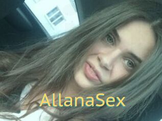 AllanaSex