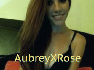 AubreyXRose