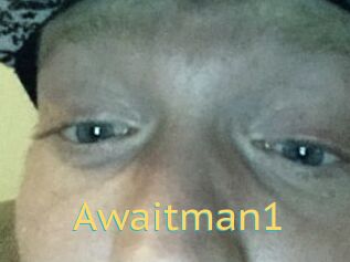 Awaitman1