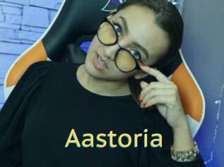 Aastoria