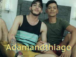 Adamandthiago