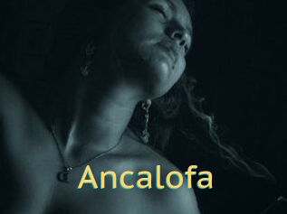 Ancalofa