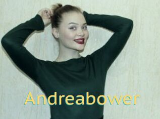 Andreabower