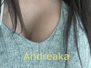 Andreaka