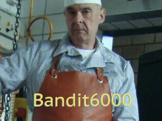 Bandit6000