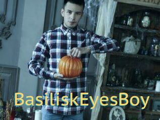 BasiliskEyesBoy