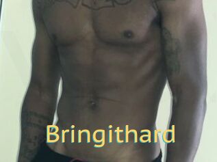 Bringithard