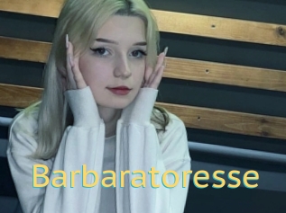 Barbaratoresse