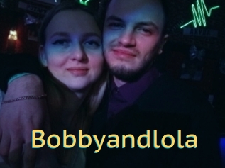 Bobbyandlola