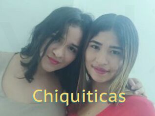 Chiquiticas