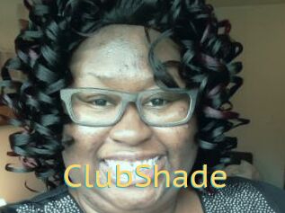 ClubShade