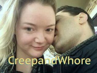 CreepandWhore