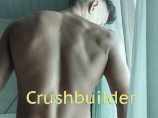 Crushbuilder