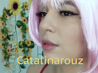 Catalinarouz