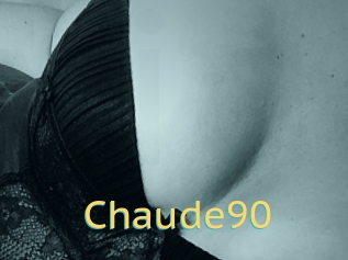 Chaude90