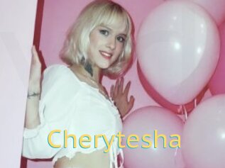 Cherytesha