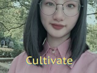 Cultivate