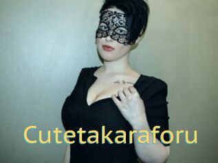 Cutetakaraforu