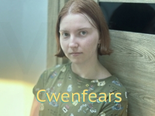 Cwenfears