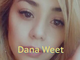 Dana_Weet