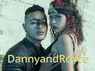 DannyandRoyce