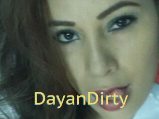 DayanDirty
