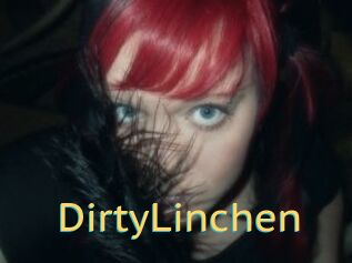 DirtyLinchen