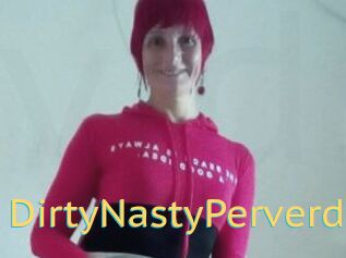 DirtyNastyPerverd