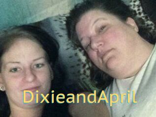 DixieandApril