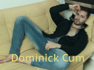 Dominick_Cum