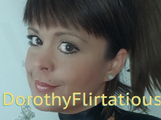 DorothyFlirtatious