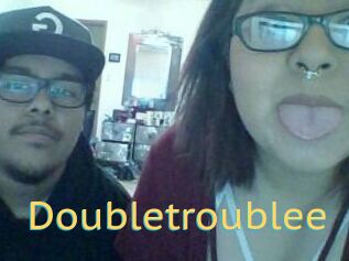 Doubletroublee