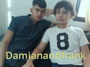 Damianandfrank