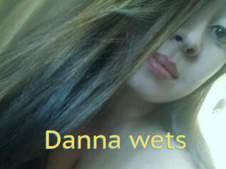 Danna_wets
