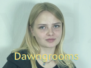 Dawngrooms