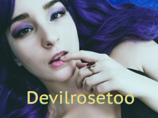 Devilrosetoo