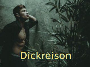 Dickreison