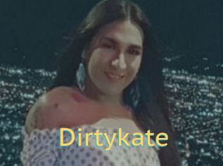 Dirtykate