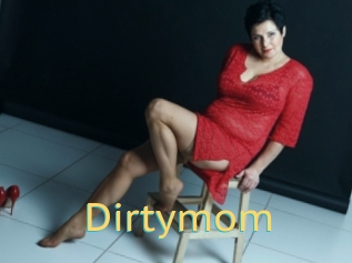 Dirtymom