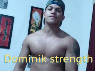 Dominik_strength