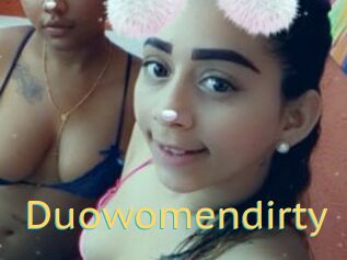 Duowomendirty