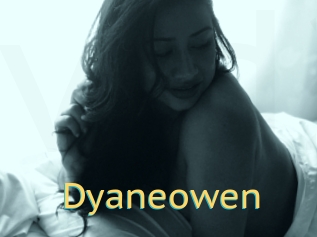 Dyaneowen