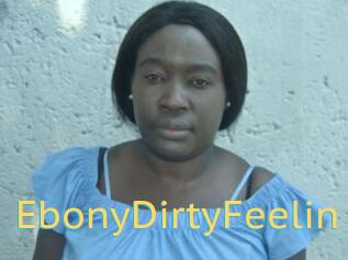 EbonyDirtyFeelin