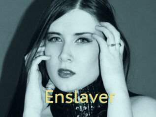 Enslaver