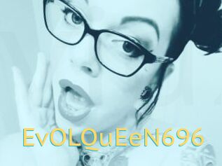 EvOLQuEeN696