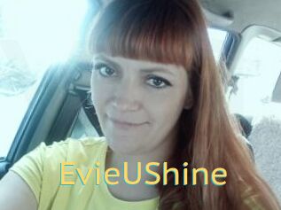 EvieUShine