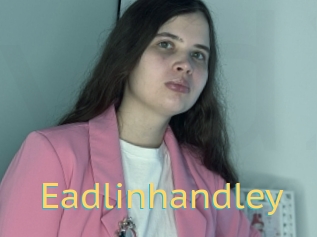 Eadlinhandley